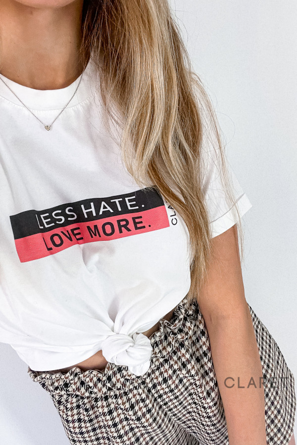 T-SHIRT BY CLARET COLLECTION - LESS HATE, LOVE MORE 2
